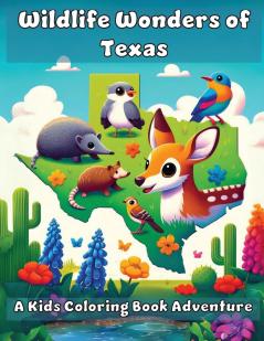 Wildlife Wonders of Texas