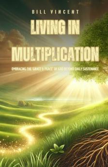 Living in Multiplication