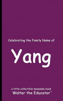 Celebrating the Family Name of Yang