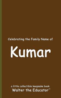Celebrating the Family Name of Kumar
