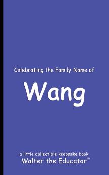 Celebrating the Family Name of Wang