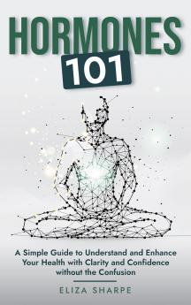 Hormones 101