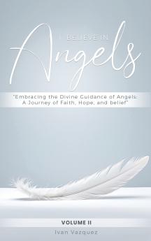 I Believe in Angels