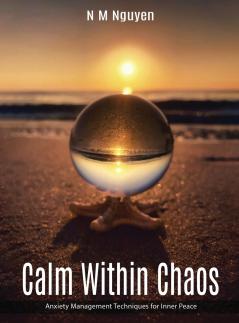 Calm Within Chaos