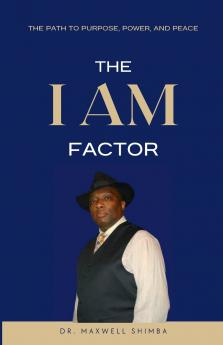 The I AM Factor