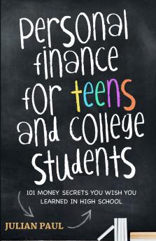 Personal Finance For Teens And College Students