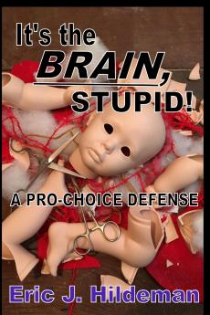 It's the BRAIN Stupid!