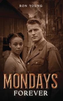 MONDAYS FOREVER