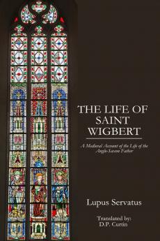 The Life of St. Wigbert
