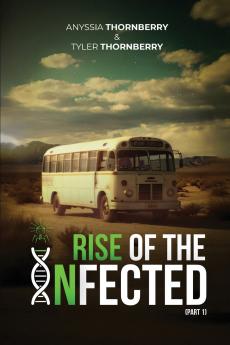 Rise of The Infected (Part 1)