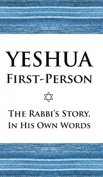Yeshua First-Person