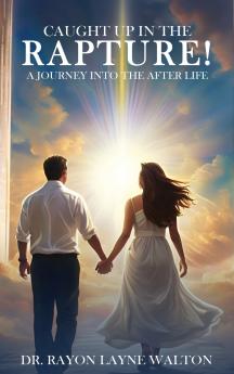 CAUGHT UP IN THE RAPTURE!