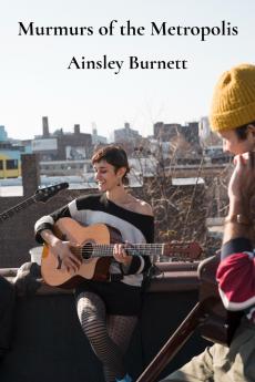 Murmurs of the Metropolis