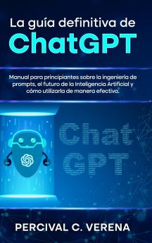 La Guía Definitiva de ChatGPT