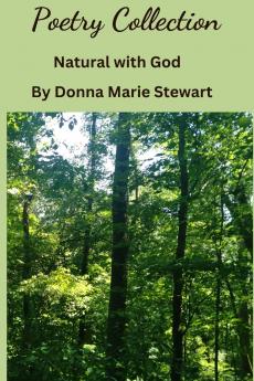 Poetry Collection Natural with God