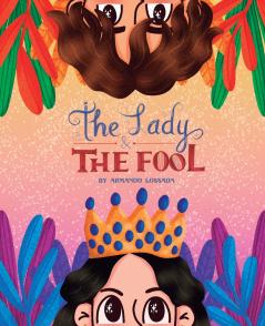 The Lady & The Fool