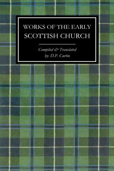 Works of the Early Scottish Church