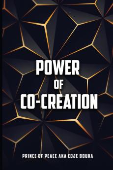 The Power of Co-Creation