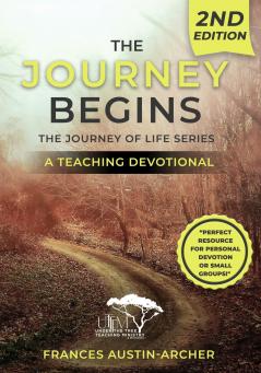 The Journey Begins Second Edition