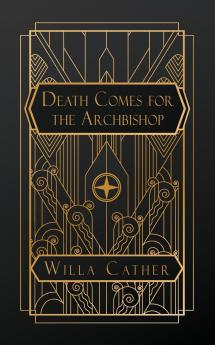 Death Comes for the Archbishop