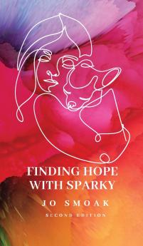 Finding Hope with Sparky