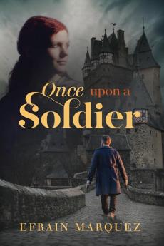 ONCE UPON A SOLDIER