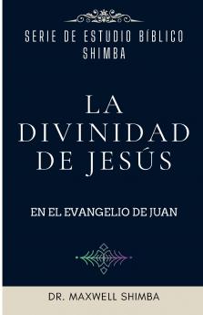 La Divinidad de Jesús en el Evangelio de Juan
