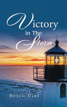 Victory in the Storm