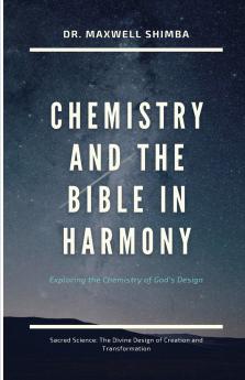 Chemistry and the Bible in Harmony