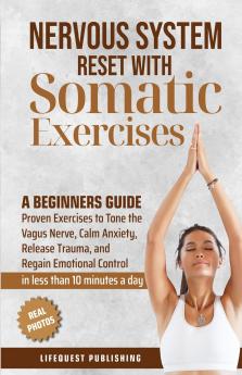 Nervous System Reset with Somatic Exercises