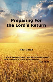 Preparing For the Lord's Return