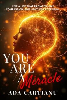 You Are a Miracle