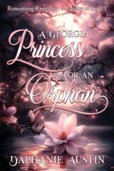 A Georgia Princess for An Orphan