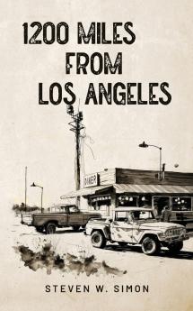 1200 Miles from Los Angeles