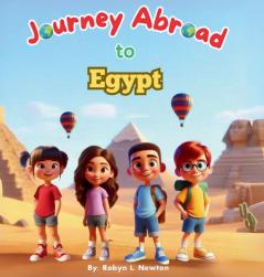 Journey Abroad to Egypt