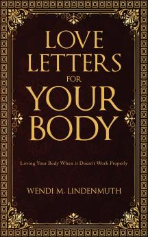 Love Letters for Your Body