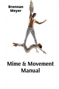 Mime & Movement Manual