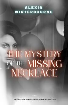 The Mystery of the Missing Necklace