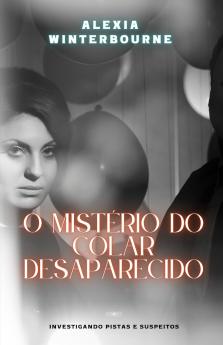 O Mistério do Colar Desaparecido