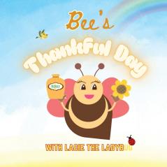 Bee's Thankful Day