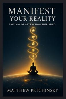 Manifest Your Reality