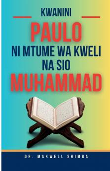 Kwanini Paulo ni Mtume wa Kweli na siyo Muhammad