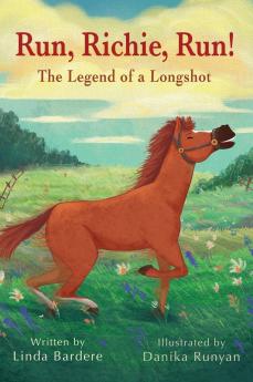Run Richie Run! The Legend of a Longshot