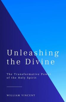 Unleashing the Divine