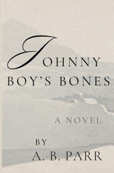 Johnny Boy's Bones