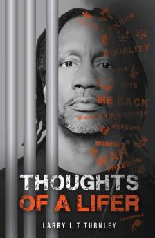 Thoughts of A Lifer