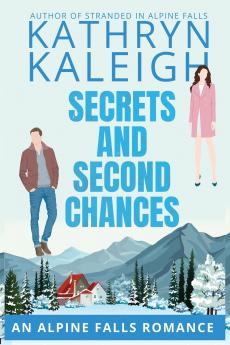 Secrets and Second Chances