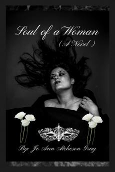 Soul of a Woman (A Novel)