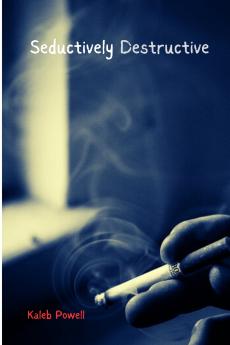 Seductively Destructive