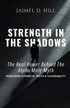 Strength in the Shadows